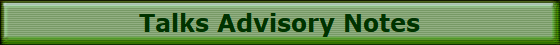 Talks Advisory Notes